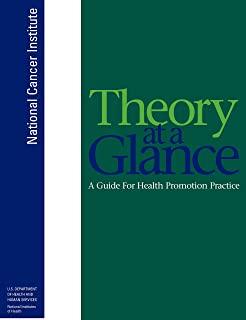 Theory at a Glance: A Guide For Health Promotion Practice (Second Edition)