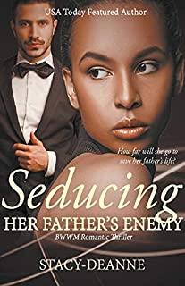 Seducing Her Father's Enemy