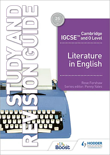 Cambridge Igcse(tm) and O Level Literature in English Study and Revision Guide