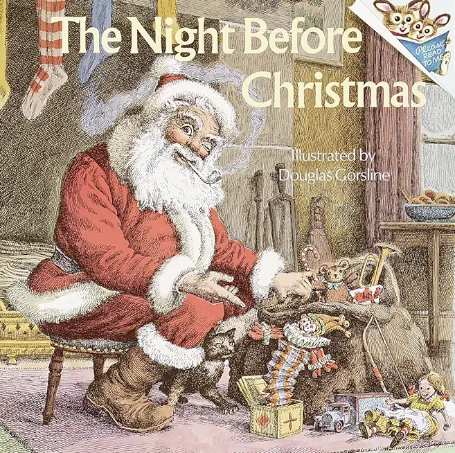 The Night Before Christmas or a Visit from St. Nicholas: A Charming Reproduction of an Antique Christmas Classic