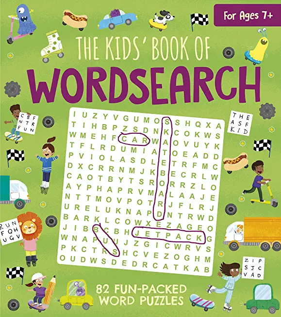 The Kids' Book of Wordsearch: 82 Fun-Packed Word Puzzles