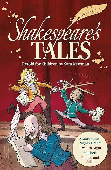 Shakespeare's Tales Retold for Children: A Midsummer Night's Dream, Twelfth Night, Macbeth, Romeo and Juliet