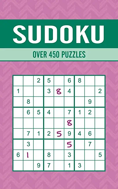 Sudoku: Over 450 Puzzles