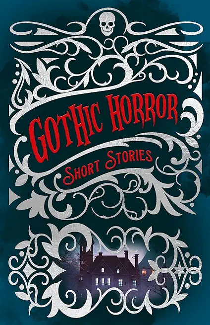 Gothic Horror Short Stories