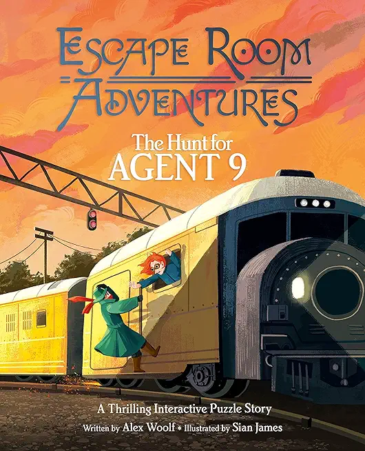 Escape Room Adventures: The Hunt for Agent 9: A Thrilling Interactive Puzzle Story