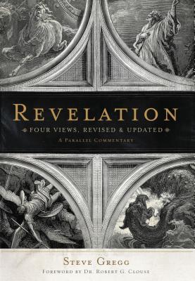 Revelation: Four Views: A Parallel Commentary