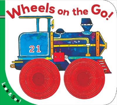 Look & See: Wheels on the Go!