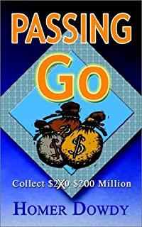 Passing Go: Collect $200 $200 Million