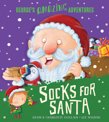 Socks for Santa (George's Amazing Adventures)