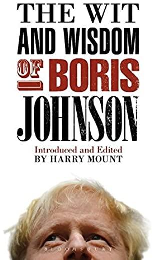 The Wit and Wisdom of Boris Johnson: 10 Downing Street Edition