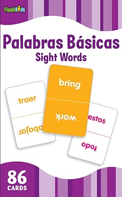 Palabras BÃ¡sicas/Sight Words (Flash Kids Spanish Flash Cards)