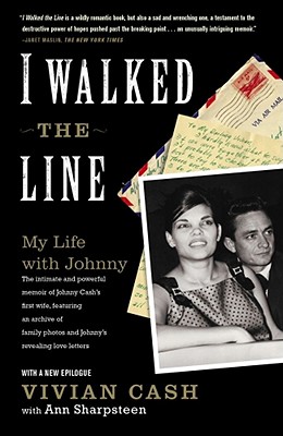 I Walked the Line: My Life with Johnny