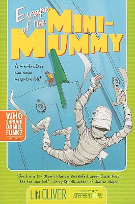 Escape of the Mini-Mummy: Volume 2