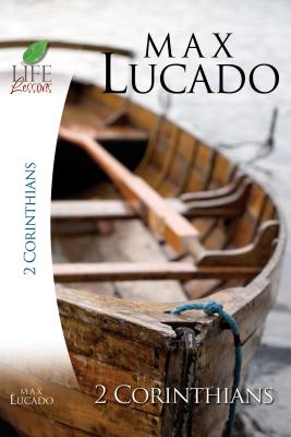 Lucado Study Guide: 2 Corinthi