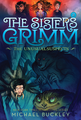 Unusual Suspects (the Sisters Grimm #2): 10th Anniversary Edition