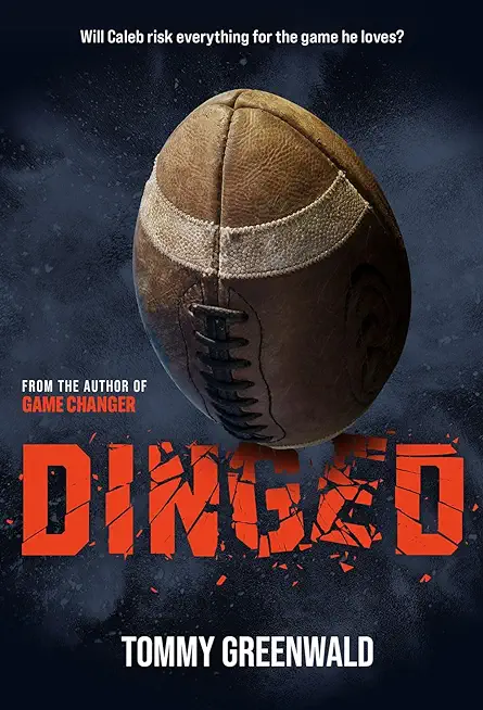 Dinged: (A Game Changer Companion Novel)