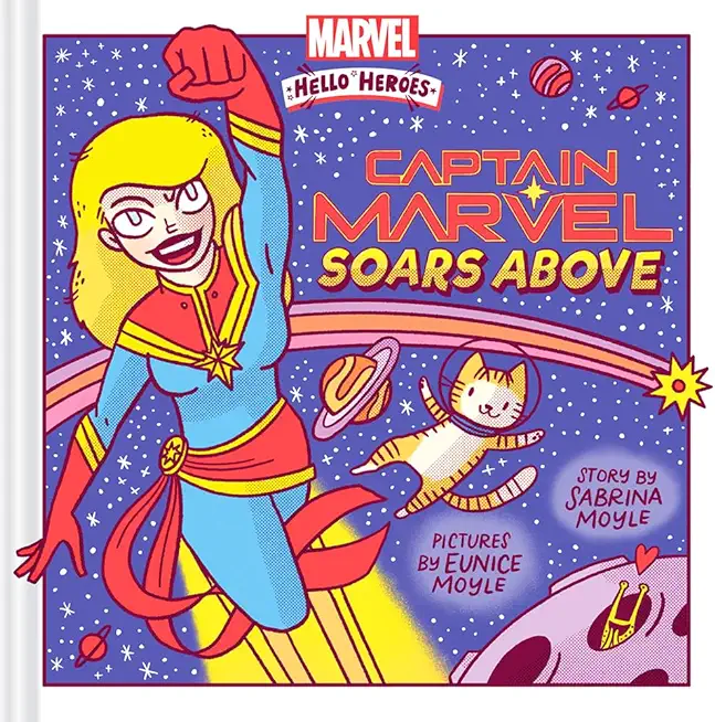 Captain Marvel Soars Above (a Marvel Hello Heroes Book)
