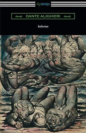 Dante's Inferno (The Divine Comedy: Volume I, Hell)