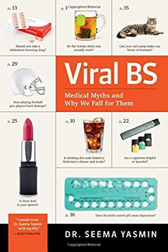 Viral Bs: Medical Myths and Why We Fall for Them