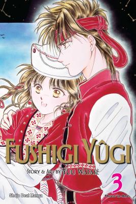 Fushigi YÃ»gi, Vol. 3 (Vizbig Edition)