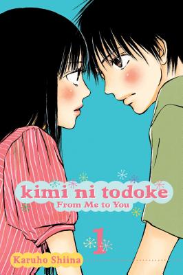 Kimi Ni Todoke: From Me to You, Vol. 1: From Me to You [With Sticker(s)]