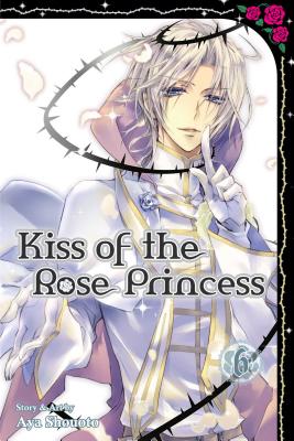 Kiss of the Rose Princess, Vol. 6, Volume 6