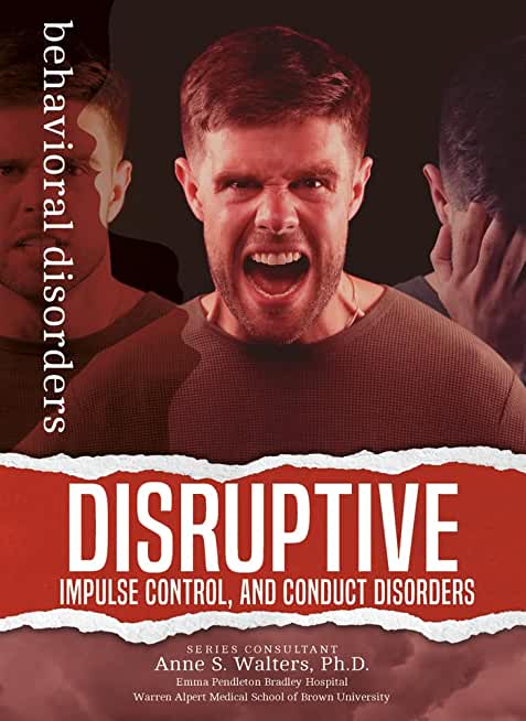 Disruptive, Impulse Control, and Conduct Disorders