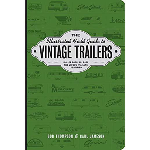 Illustrated Field Guide to Vintage Trail