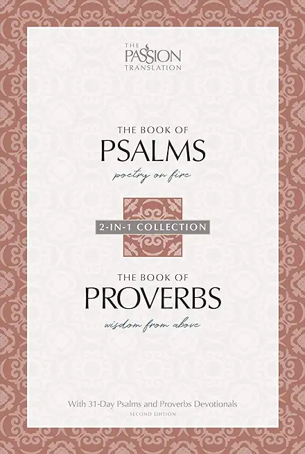 Psalms & Proverbs (2nd Edition): 2-In-1 Collection with 31-Day Psalms & Proverbs Devotionals
