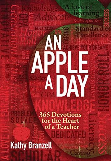 An Apple a Day (2nd Edition): 365 Devotions for the Heart of a Teacher