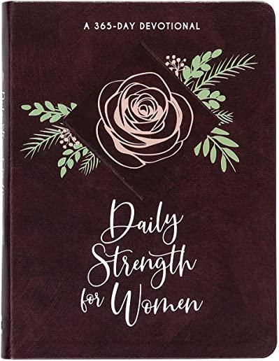 Daily Strength for Women: 365 Daily Devotional