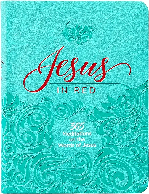 Jesus in Red: 365 Meditations on the Words of Jesus