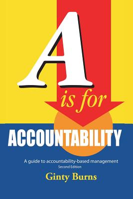 A is for Accountability: A Guide to Accountability-Based Management