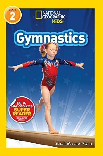 National Geographic Readers: Gymnastics (L2)