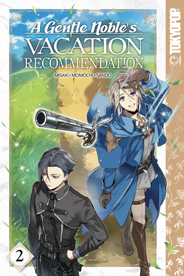A Gentle Noble's Vacation Recommendation, Volume 2, Volume 2