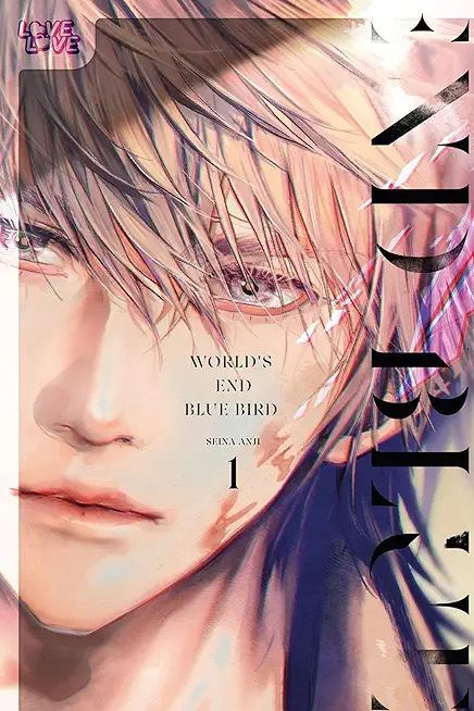 World's End Blue Bird, Volume 1: Volume 1