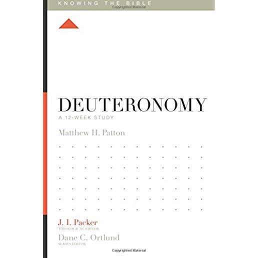 Deuteronomy: A 12-Week Study