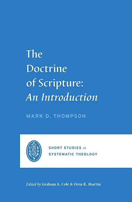 The Doctrine of Scripture: An Introduction