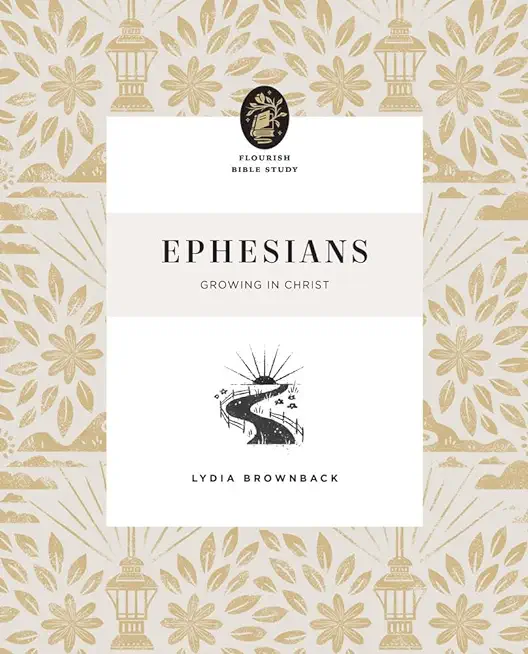 Ephesians: Growing in Christ