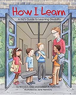 How I Learn: A Kid's Guide to Learning Disability
