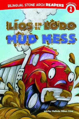 LÃ­os En El Lodo/Mud Mess