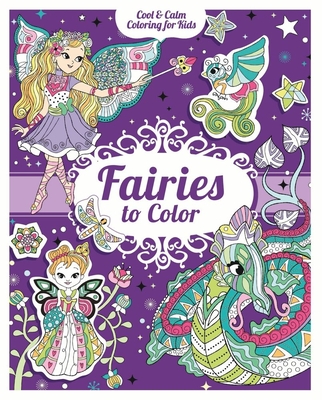 Fairies to Color [With 200 Stickers]
