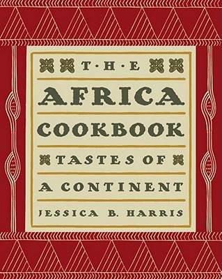 The Africa Cookbook: Tastes of a Continent