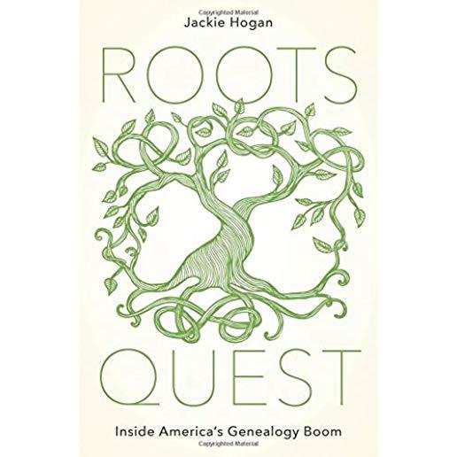 Roots Quest: Inside America's Genealogy Boom
