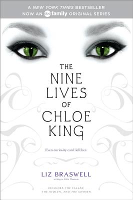 The Nine Lives of Chloe King: The Fallen; The Stolen; The Chosen