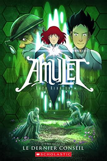 Amulet: N? 4 - Le Dernier Conseil