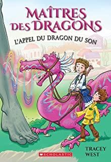 MaÃ®tres Des Dragons: No 16 - l'Appel Du Dragon Du Son