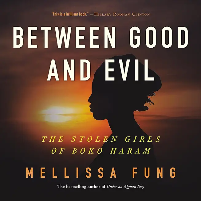Between Good and Evil: The Stolen Girls of Boko Haram