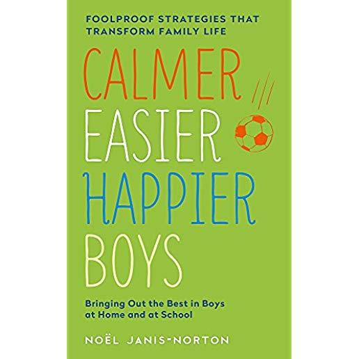 Calmer, Easier, Happier Boys