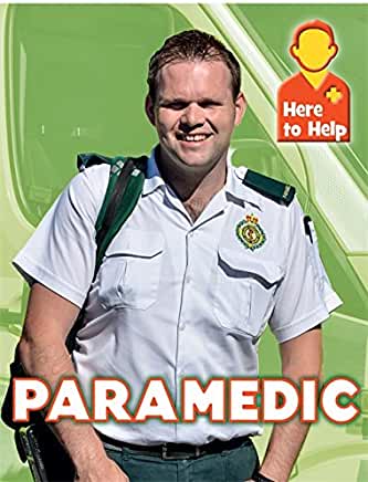 Here to Help: Paramedic